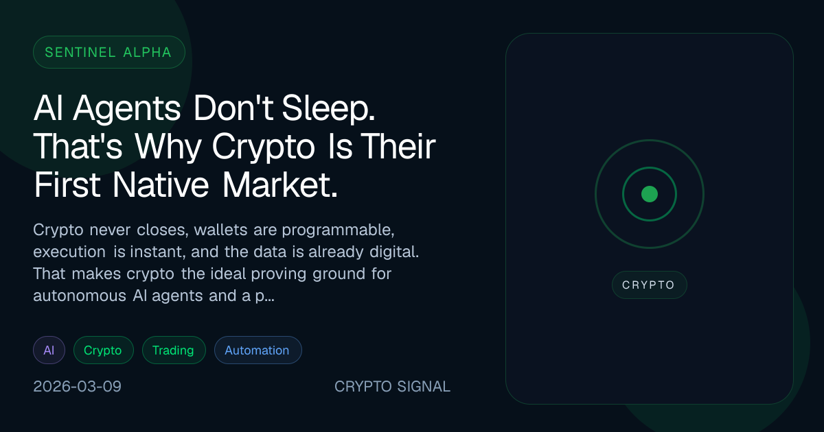 AI Agents Don't Sleep. That's Why Crypto Is Their First Native Market ...